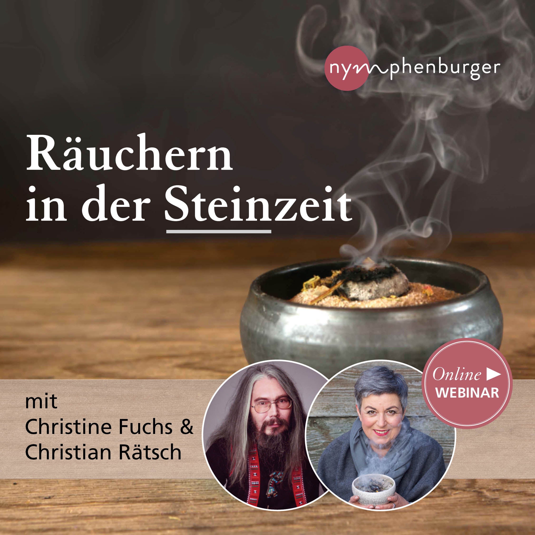 Räuchern in der Steinzeit – mit Christian Rätsch