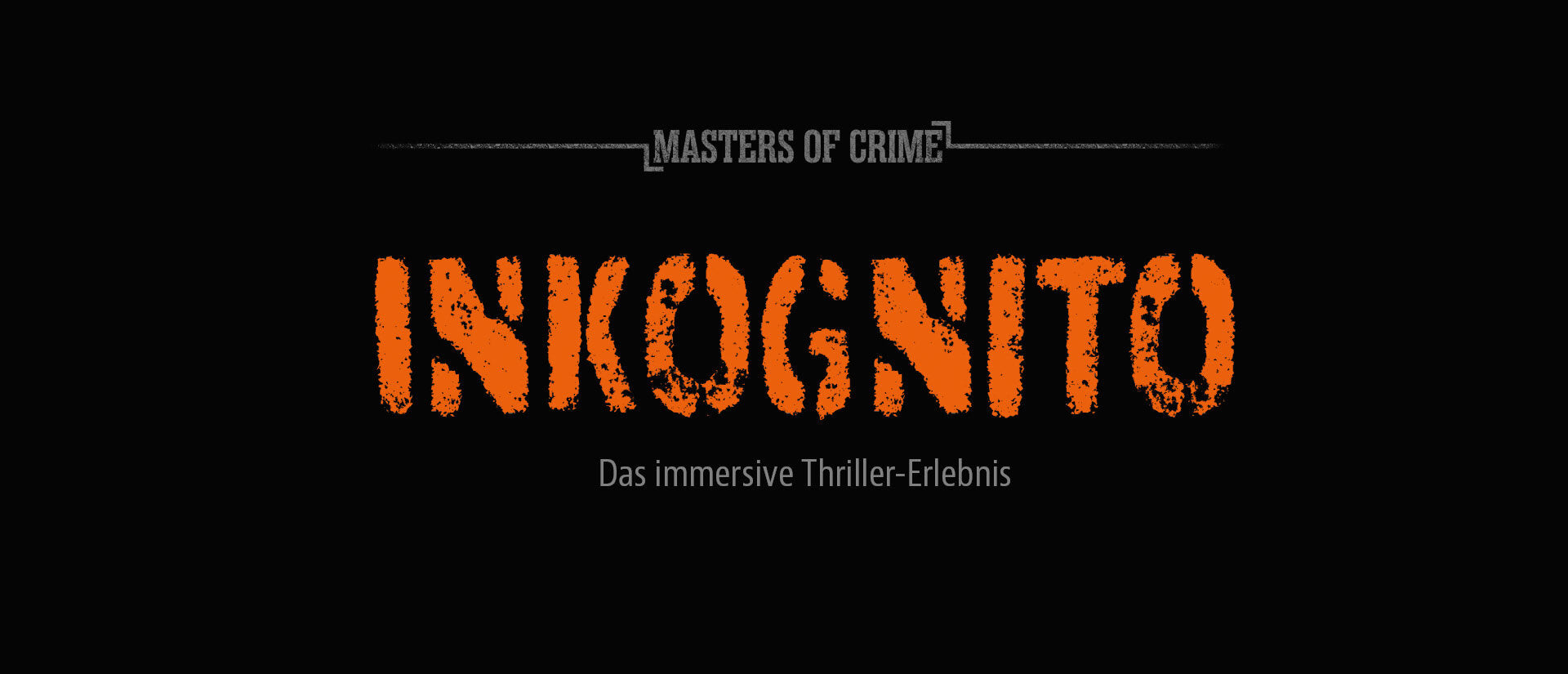 Masters of Crime - Inkognito Banner