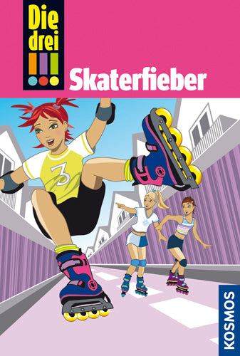 Die drei !!!, 7, Skaterfieber