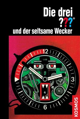 Die drei ???, und der seltsame Wecker
