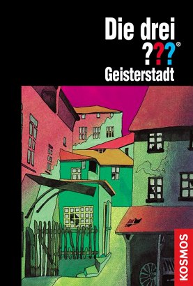 Die drei ???, Geisterstadt