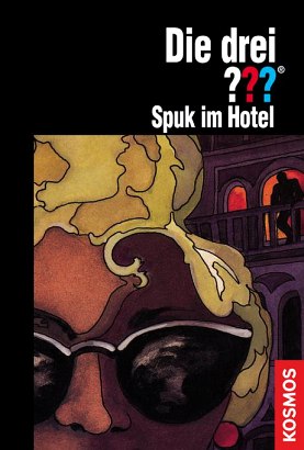 Die drei ???, Spuk im Hotel