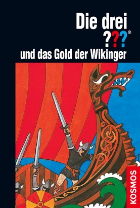 The Three Investigators and the Gold of the Vikings
