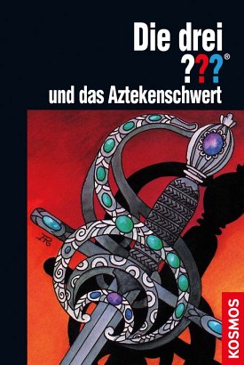 Die drei ??? und das Aztekenschwert