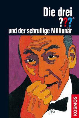 The Three Investigators and the Cranky Millionaire