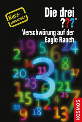 Die drei ??? Verschwörung auf der Eagle Ranch