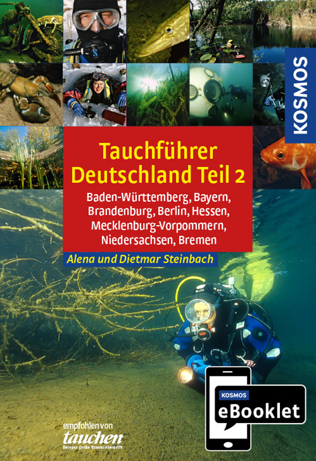 KOSMOS eBooklet: Diving Guide for Baden-Württemberg, Bavaria, Brandenburg, Berlin, Hesse, Mecklenburg-Western Pomerania, Lower Saxony, Bremen