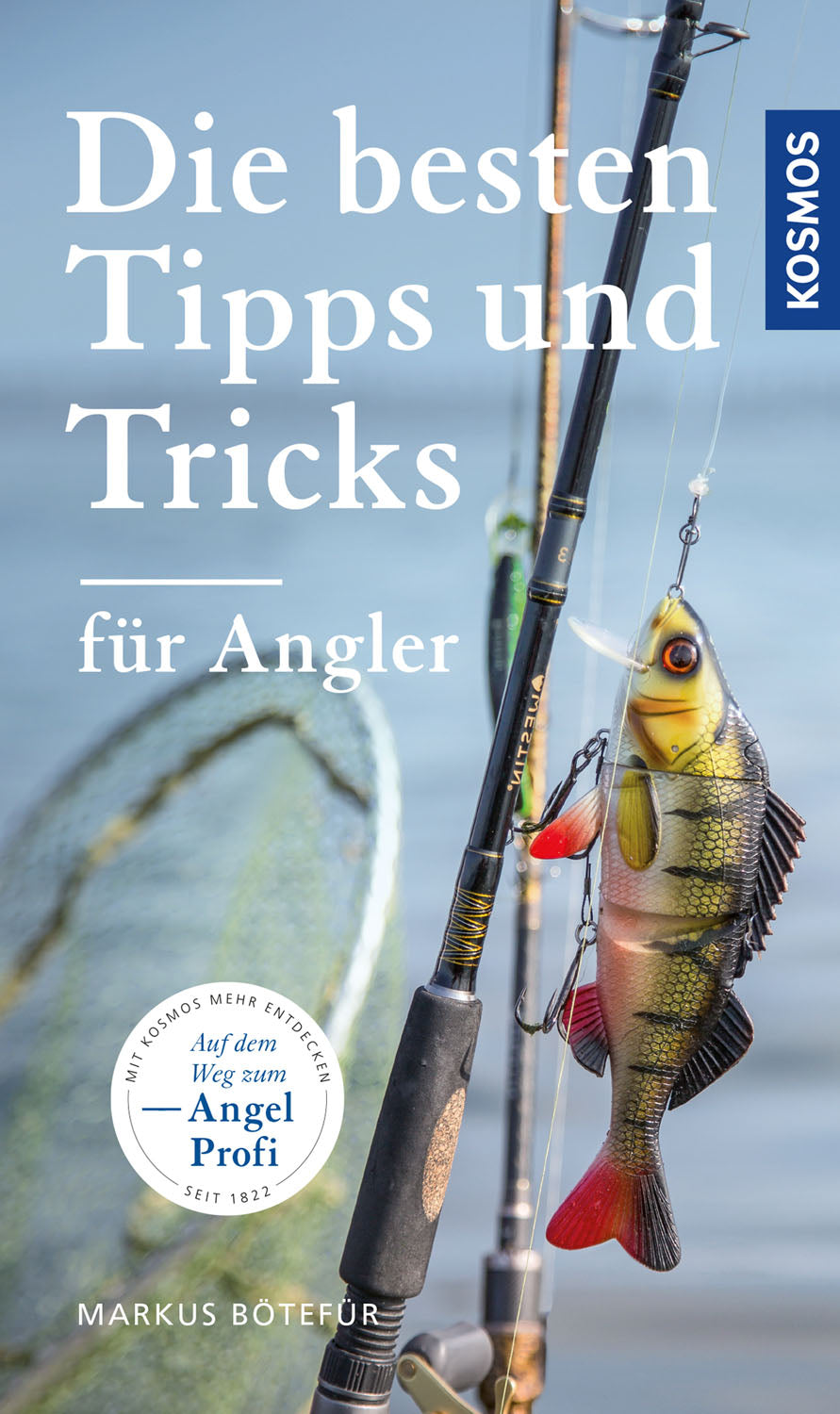 The Best Tips & Tricks for Anglers