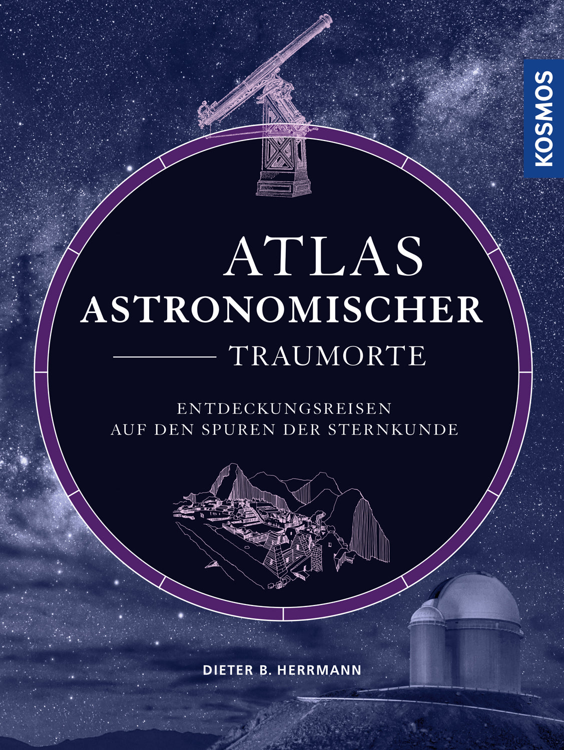 Atlas of Astronomical Dream Places