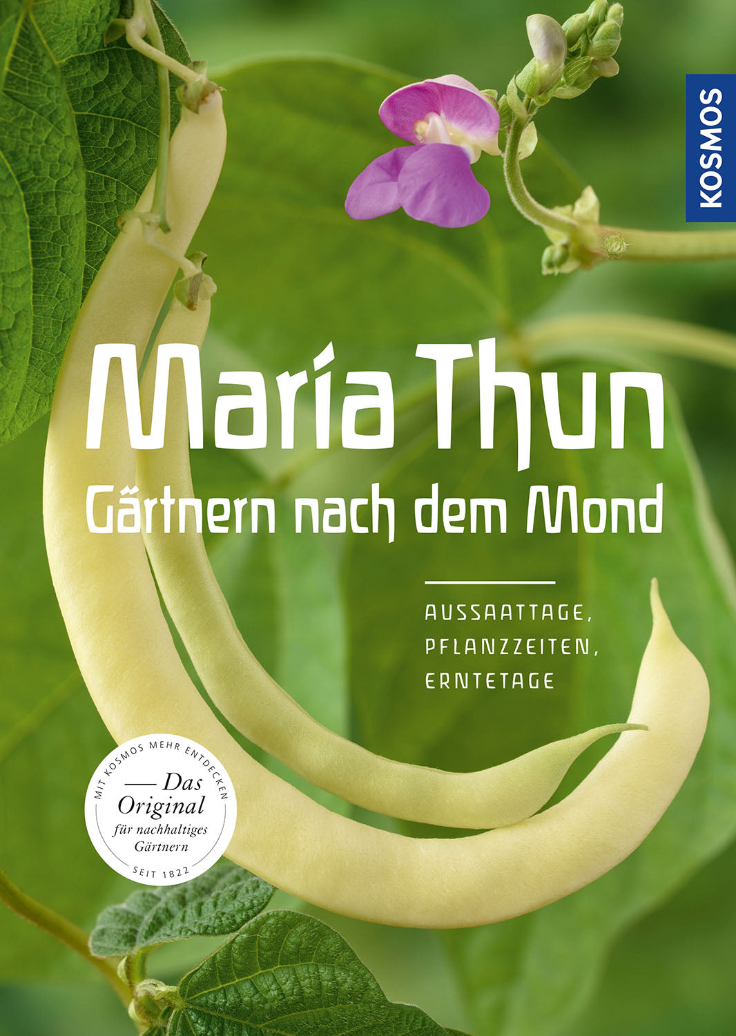 Maria Thun - Gardening by the Moon