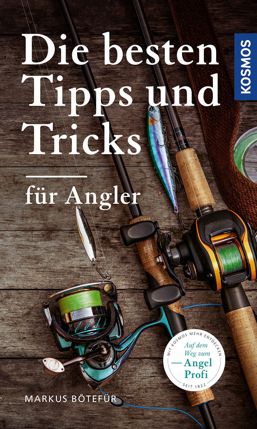 The Best Tips & Tricks for Anglers