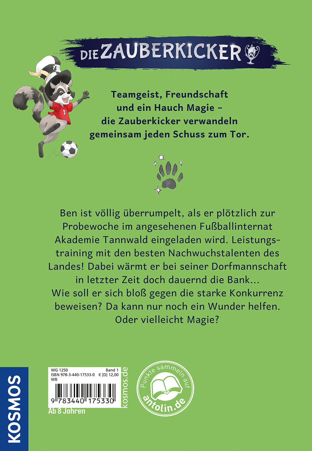 Die Zauberkicker, 1, Anpfiff!