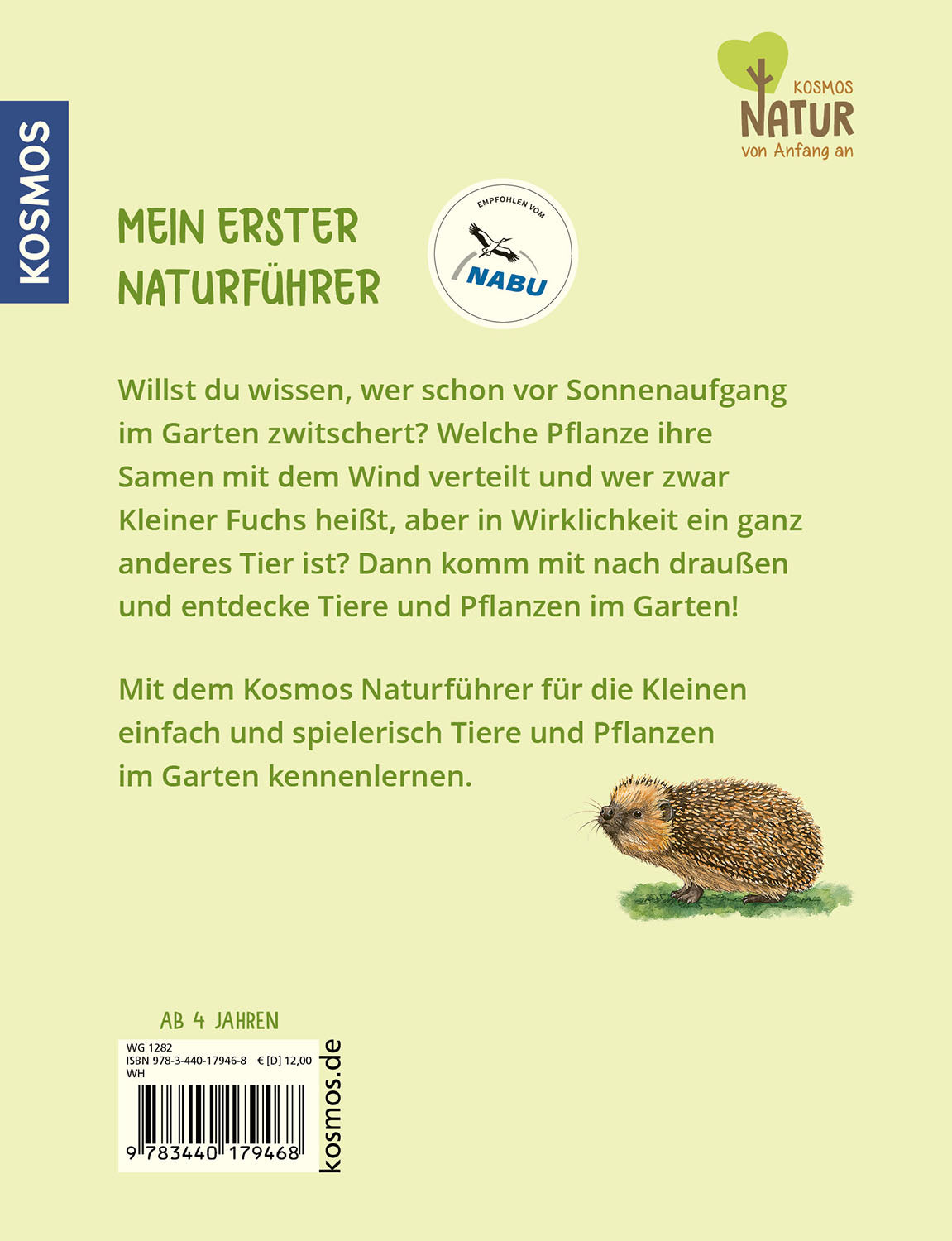 Mein erster Naturführer Was lebt im Garten?