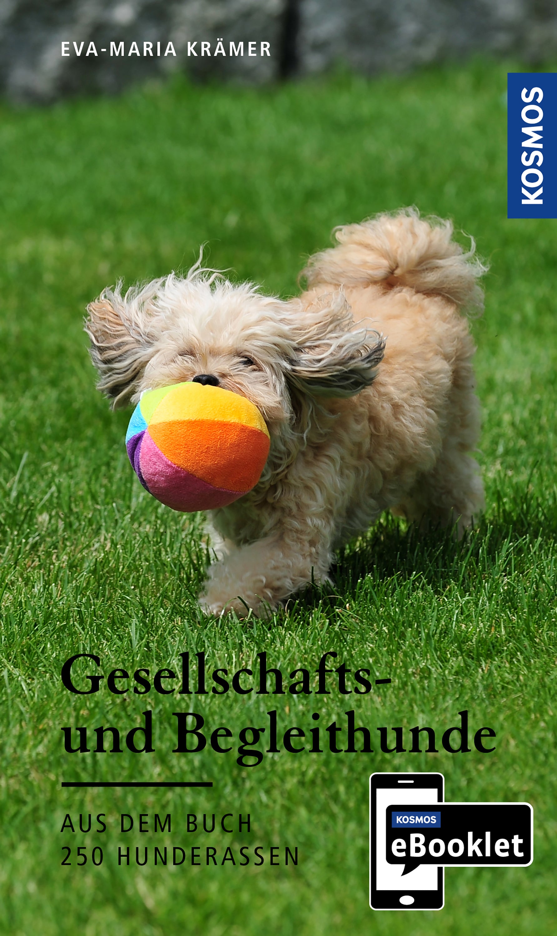 KOSMOS eBooklet: Gesellschafts- und Begleithunde - Ursprung, Wesen, Haltung