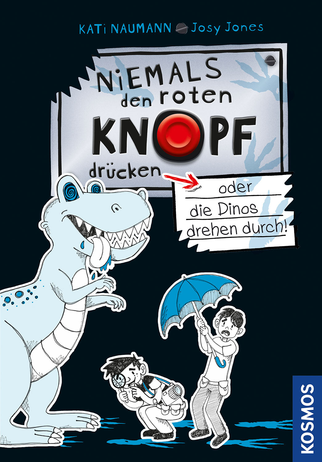 Never push the red button 3, or the dinosaurs will go wild!