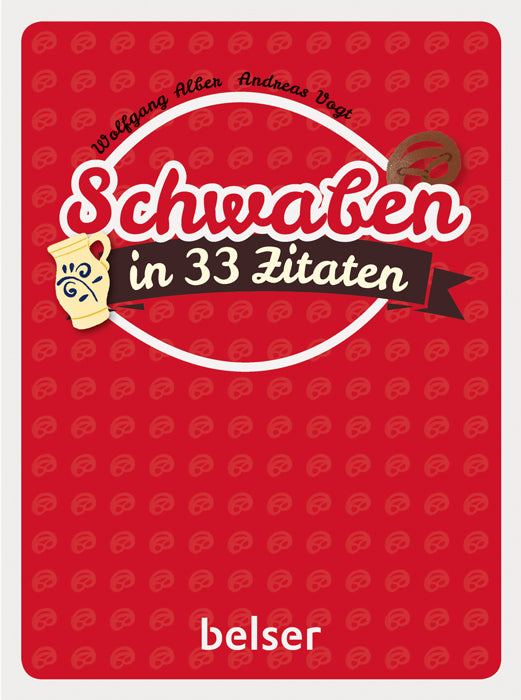 Swabia in 33 Quotes