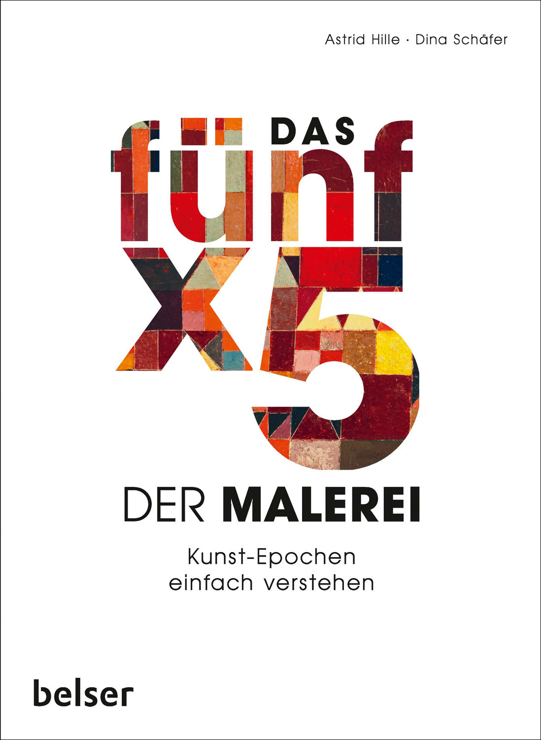 Das 5 x 5 der Malerei