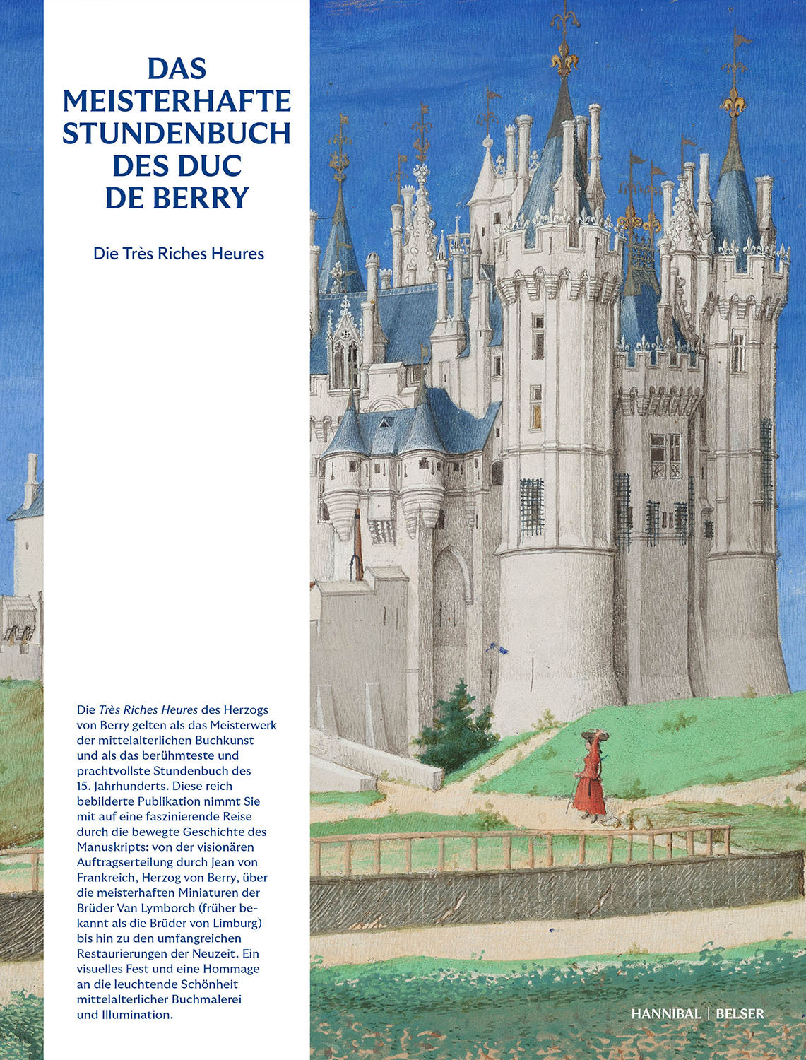 The Masterful Book of Hours of the Duc de Berry - The Très Riches Heures