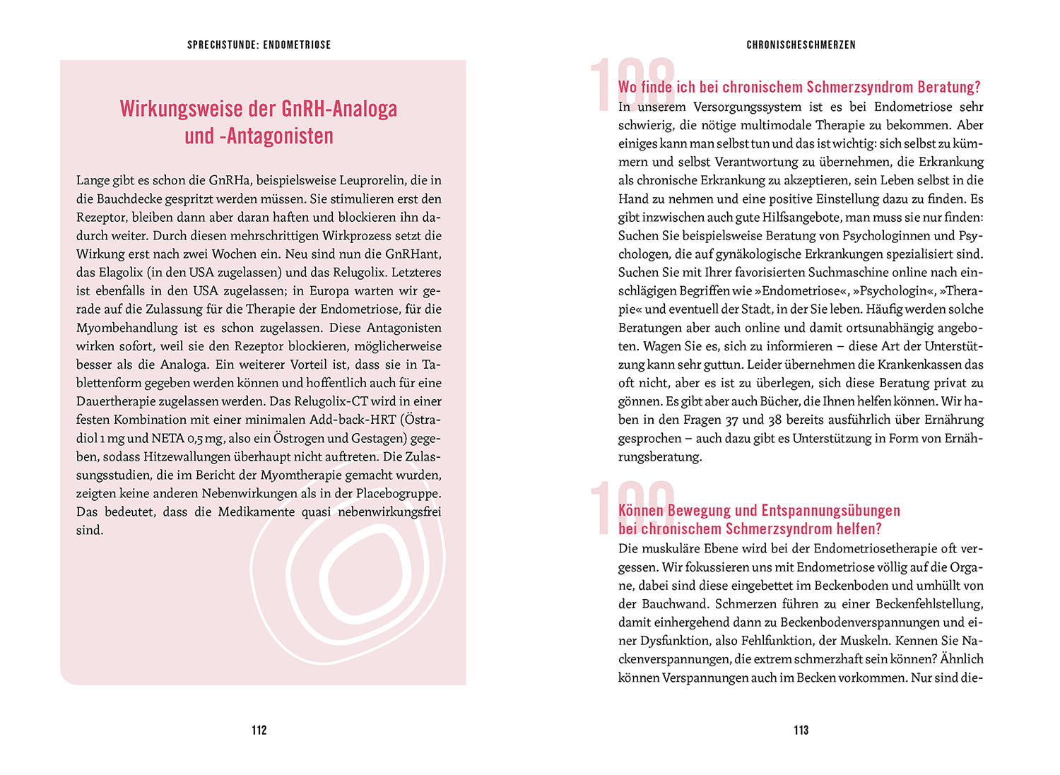 In the Consultation: Endometriosis; Recognize - Understand - Treat