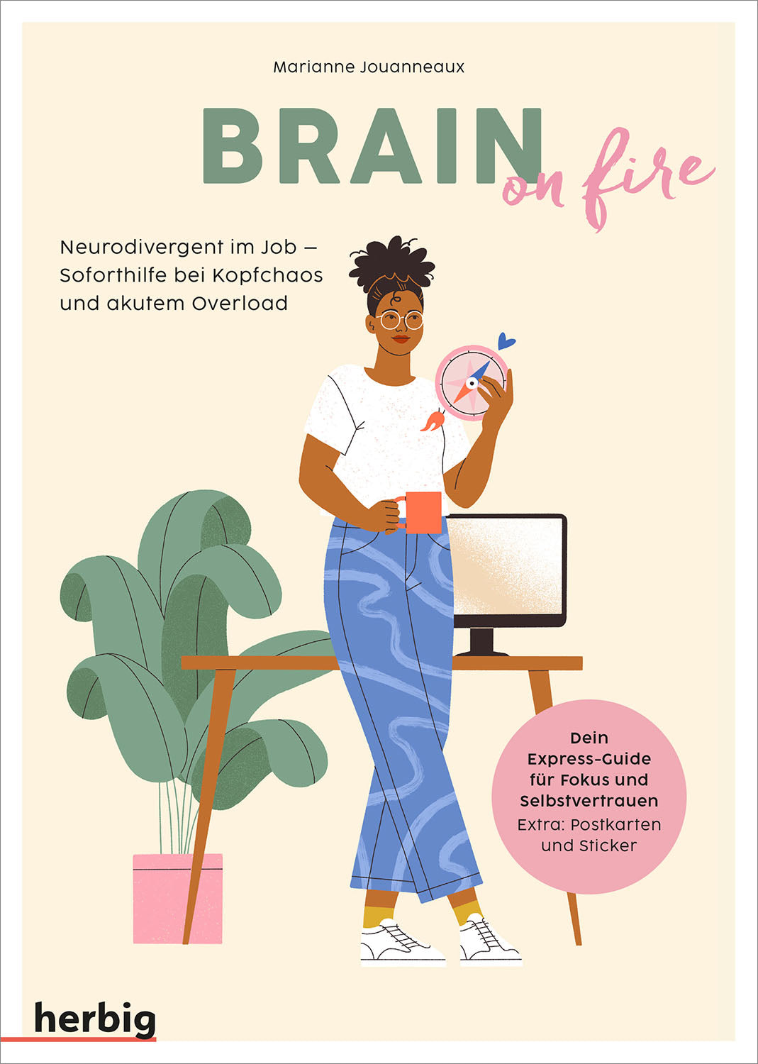 Brain on fire - Neurodivergent im Job