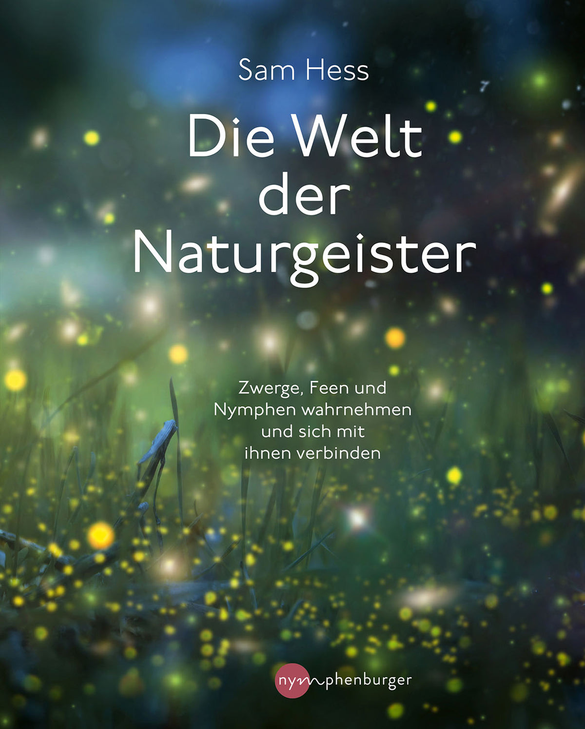 Die Welt der Naturgeister