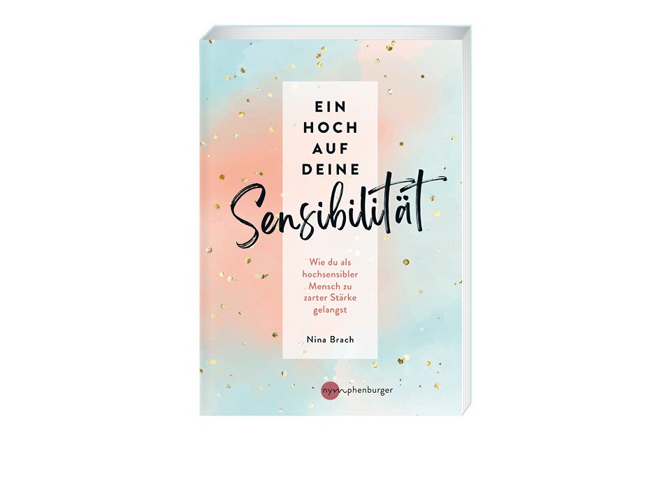 Entdecke die Stärke deiner Hochsensibilität