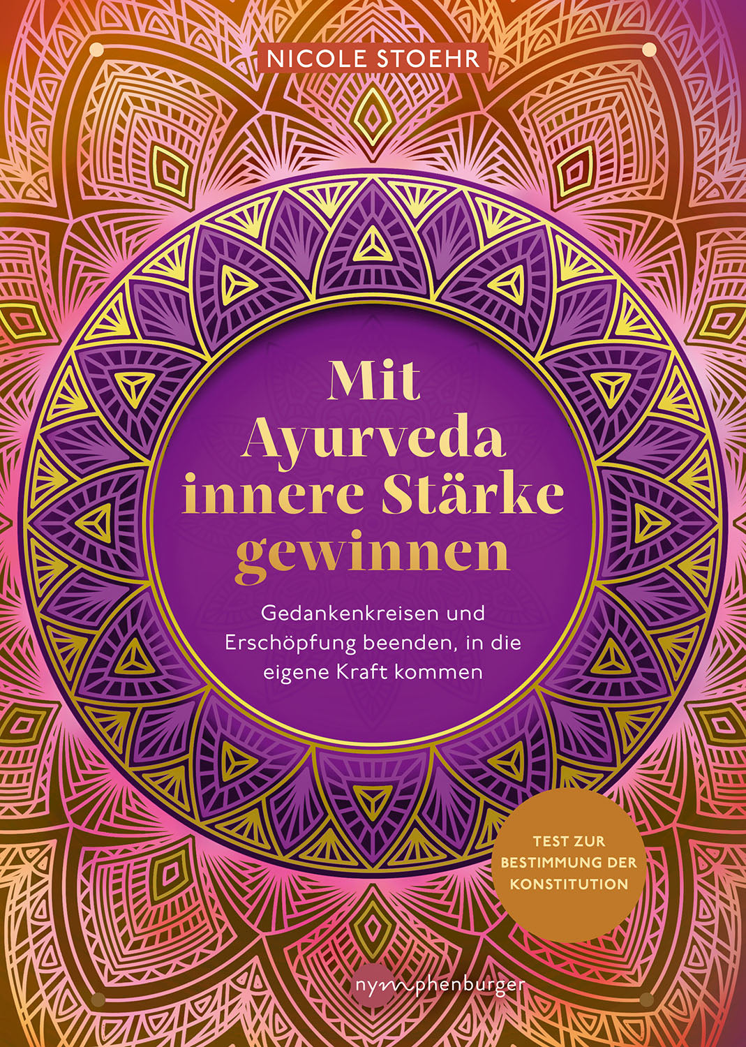 Gaining Inner Strength with Ayurveda