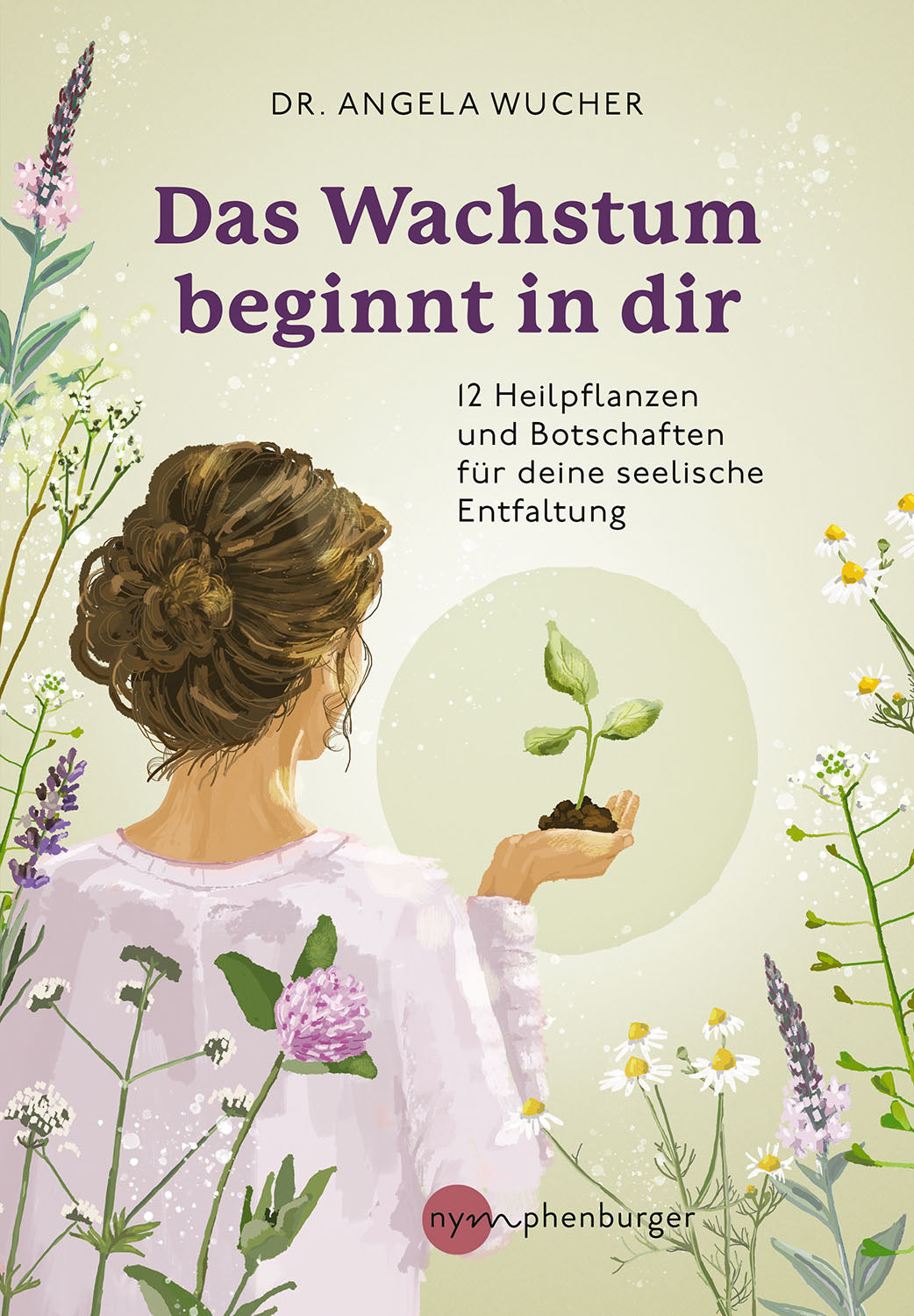 Das Wachstum beginnt in dir
