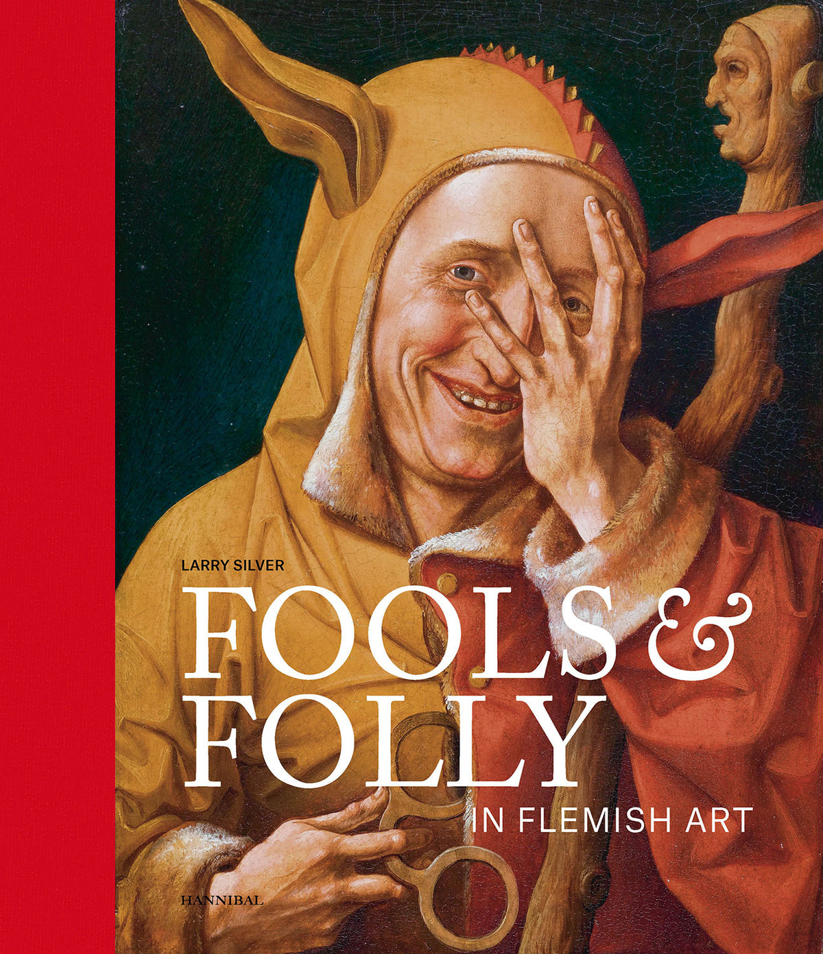 Fools and Folly in Flemish Art
