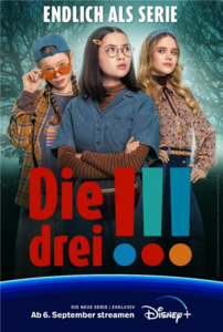 Markenpower in (Streaming-)Serie: „Die drei !!!“ startet am 6. September exklusiv auf Disney+