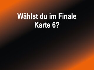 Karte 6 gewählt