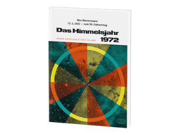 Astronomie – Das Himmelsjahr 1972