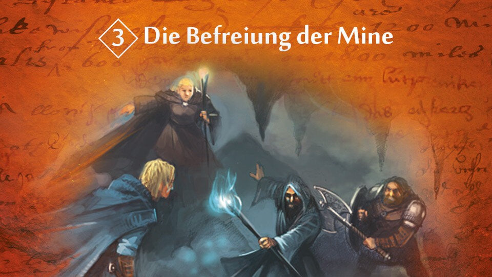 3. Legende: Die Befreiung der Mine
