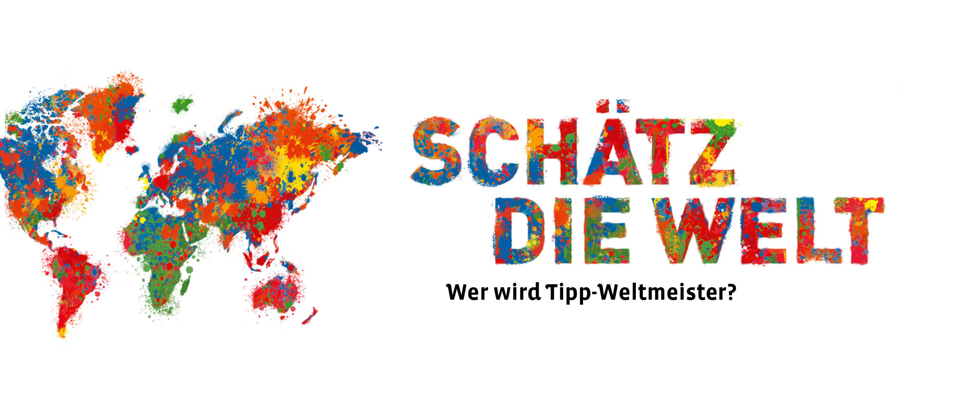 Schätz die Welt Banner