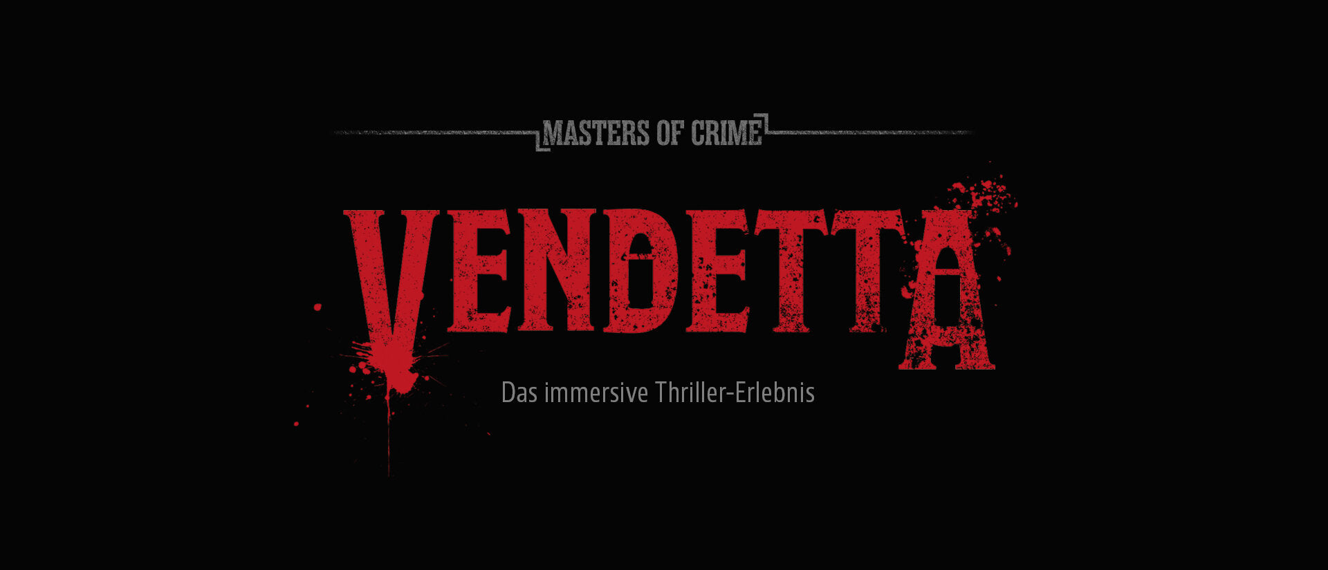 Masters of Crime: Vendetta Banner