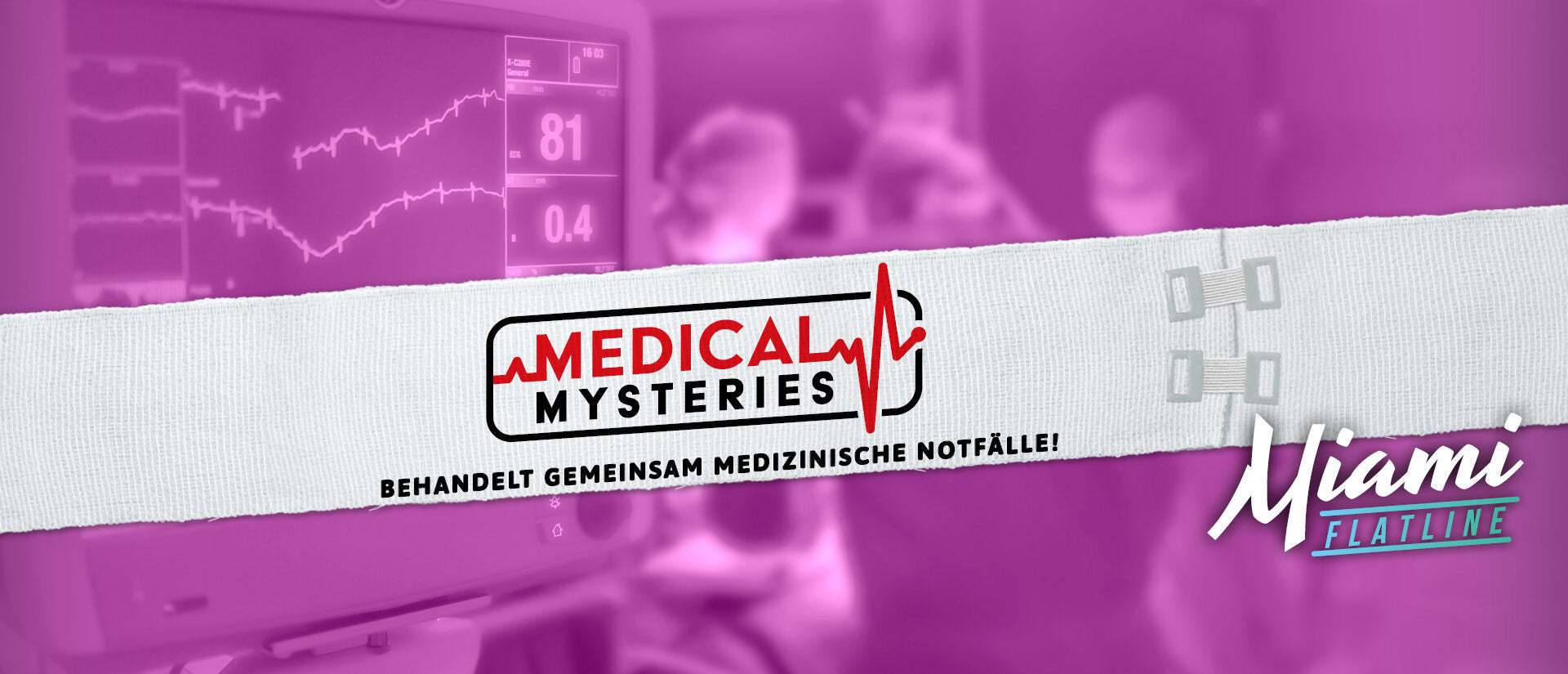 Medical Mysteries - Miami Flatline Banner