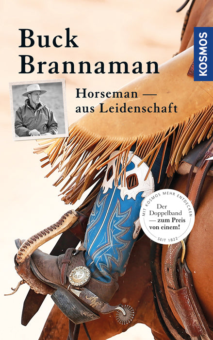 Buck Brannaman - A Horseman Out of Passion