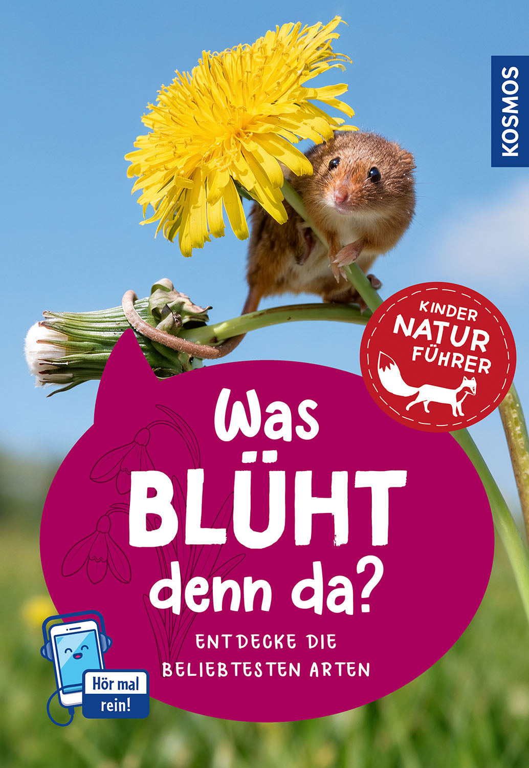 KOSMOS Was blüht denn da? Kindernaturführer