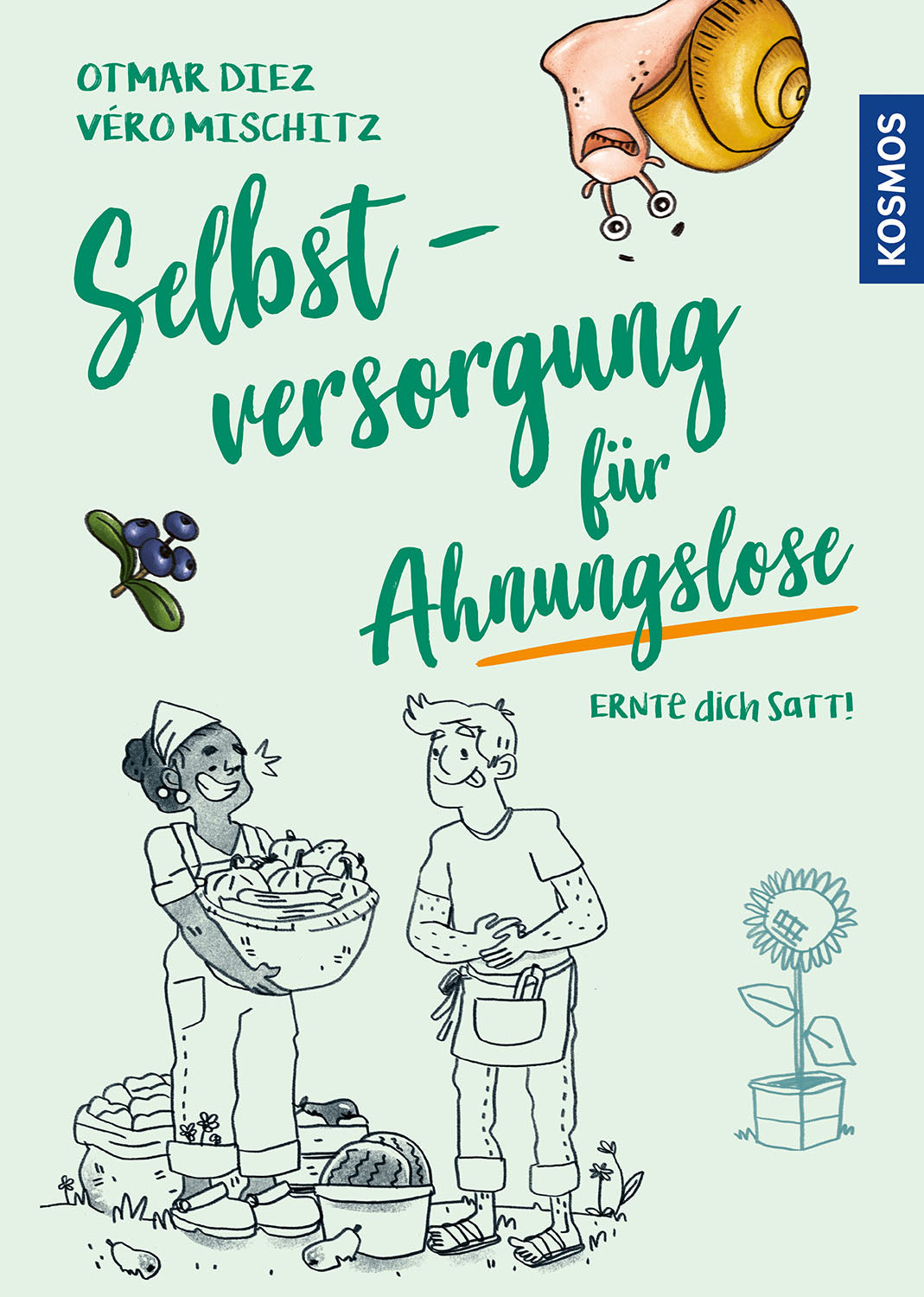 Selbstversorgung für Ahnungslose