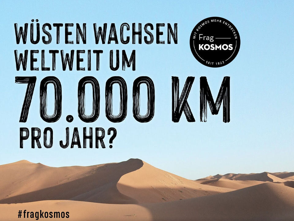Wüsten wachsen weltweit um 70.000 km2 pro Jahr?